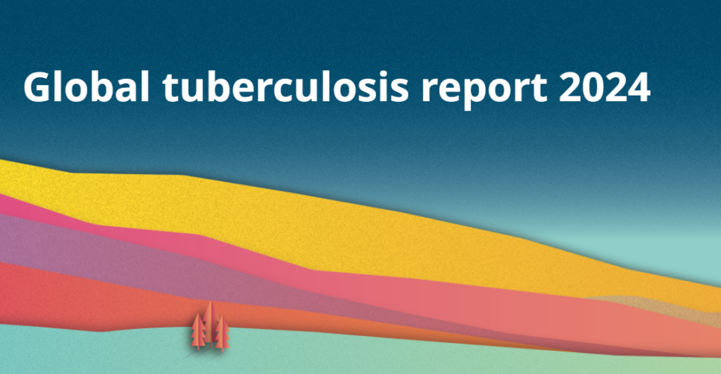 Global Tuberculosis Epidemic 2024 Report